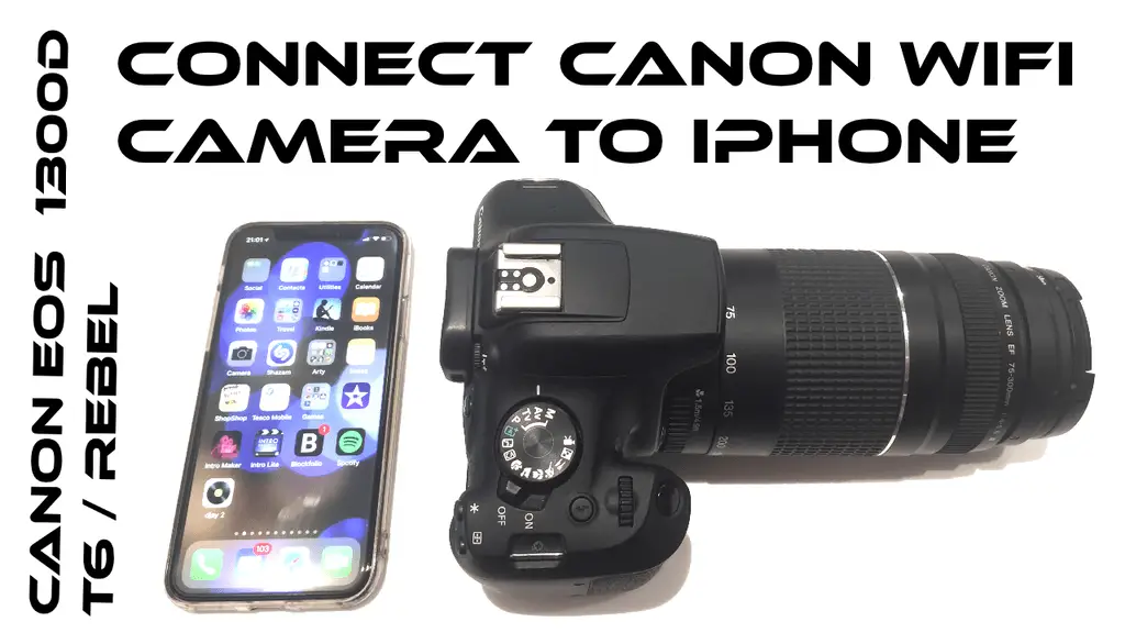 How to connect Canon Wifi camera to iPhone